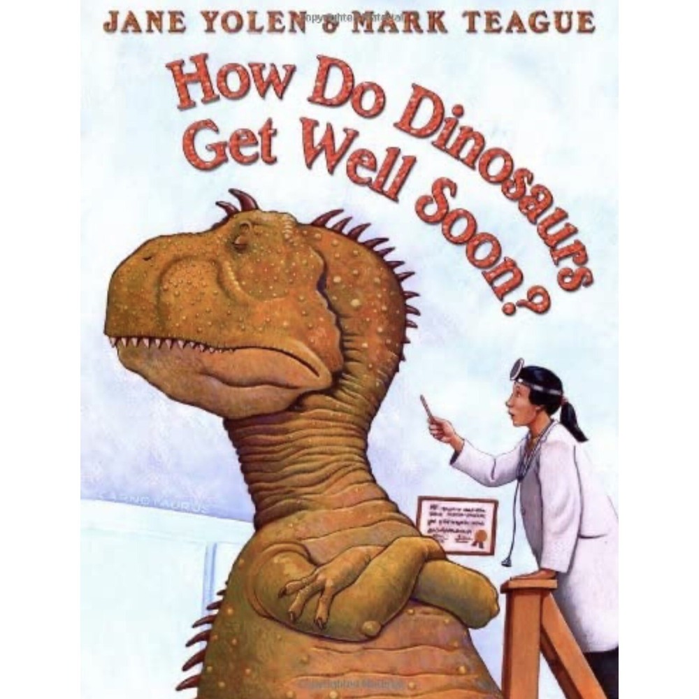How Do Dinosaurs Get Well Soon? Hardcover by Jane Yolen EXCELLENT CONDITION